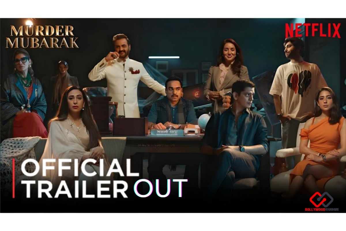 Murder Mubarak Trailer released