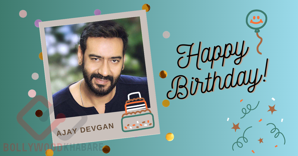 Ajay Devgan Birthday Special News