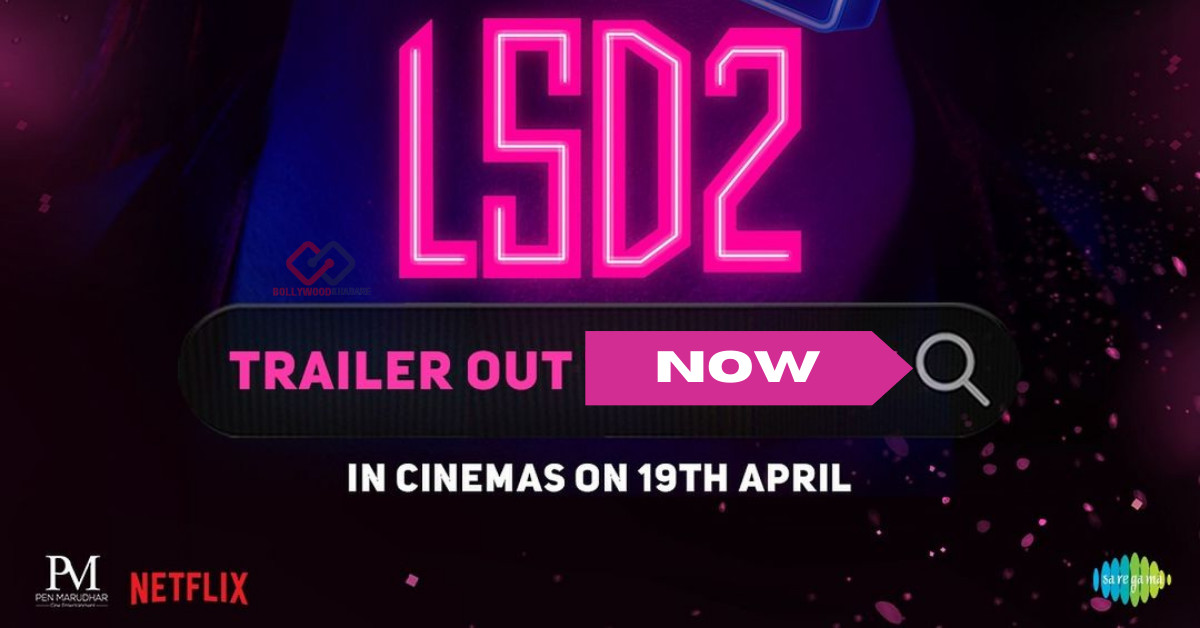LSD 2 Trailer Released