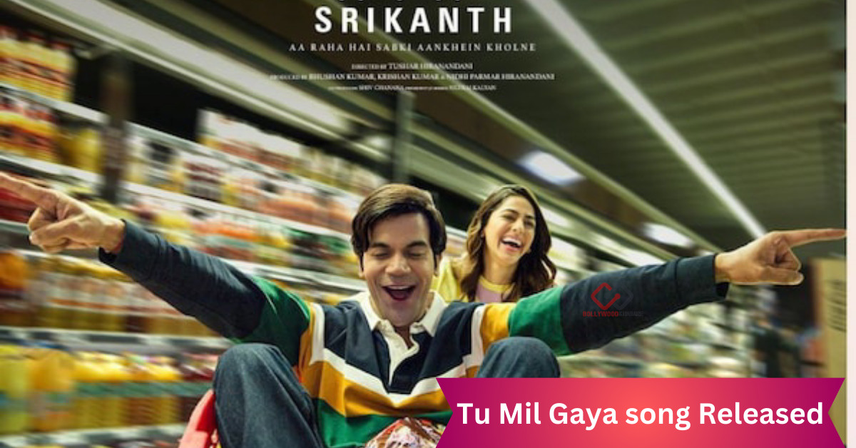 Srikanth Movie First Song TU Mil Gaya Released