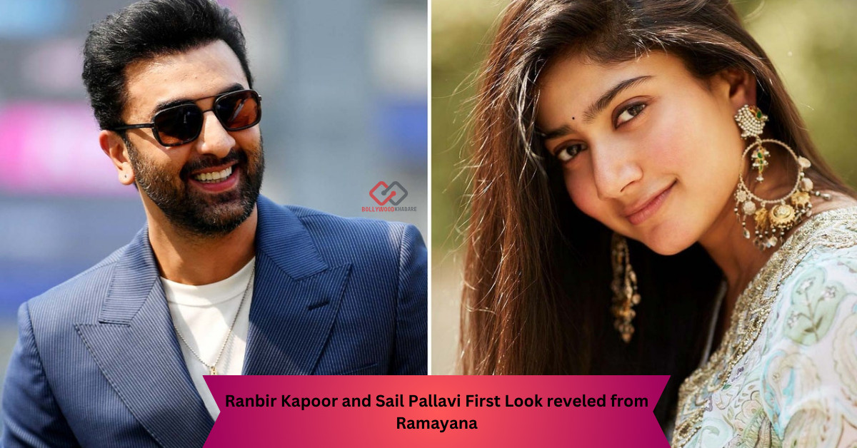 Ranbir Kapoor and Sail Pallavi First Look revealed  from Ramayana