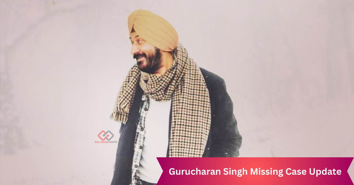 Gurucharan Singh Missing Case Update