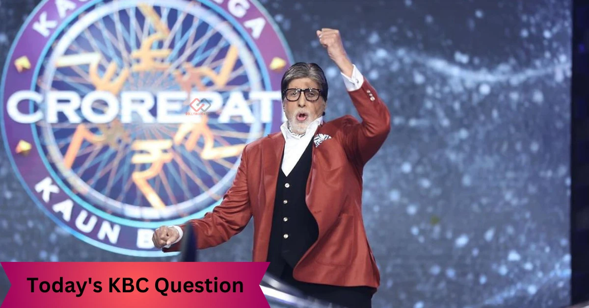 Today's KBC Question