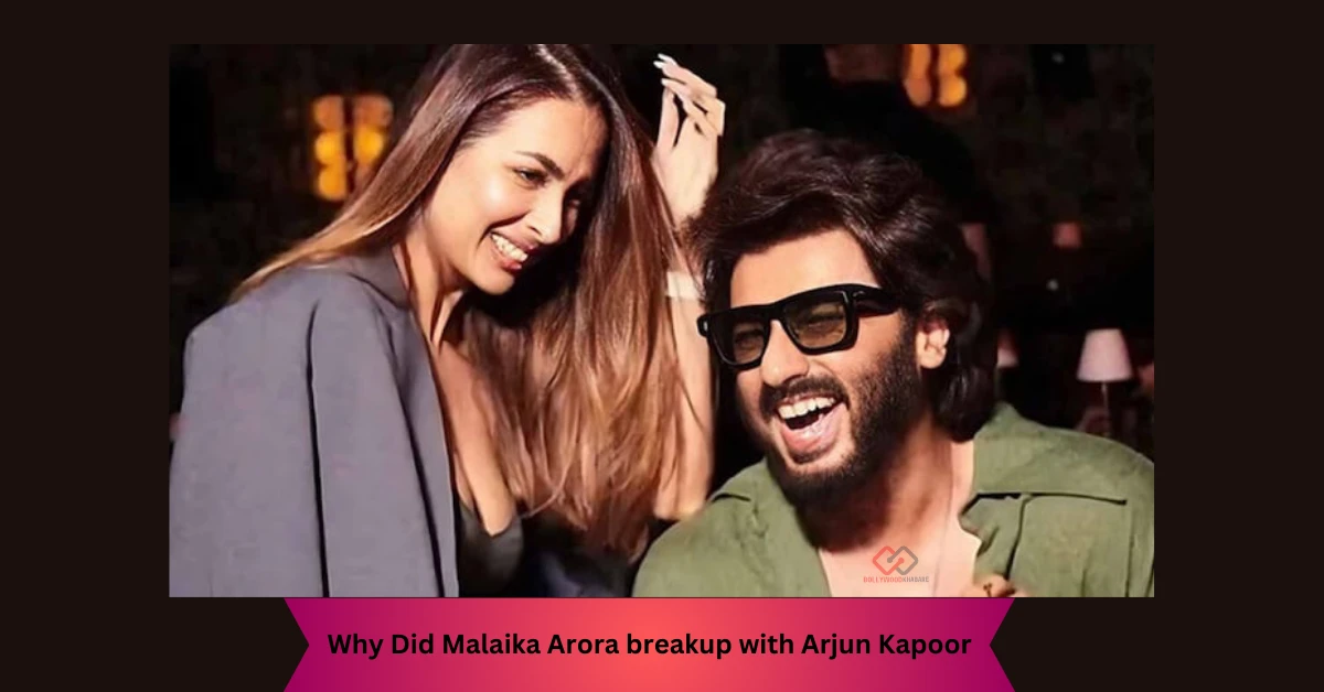 Malaika Arora breakup with Arjun Kapoor Confirmed