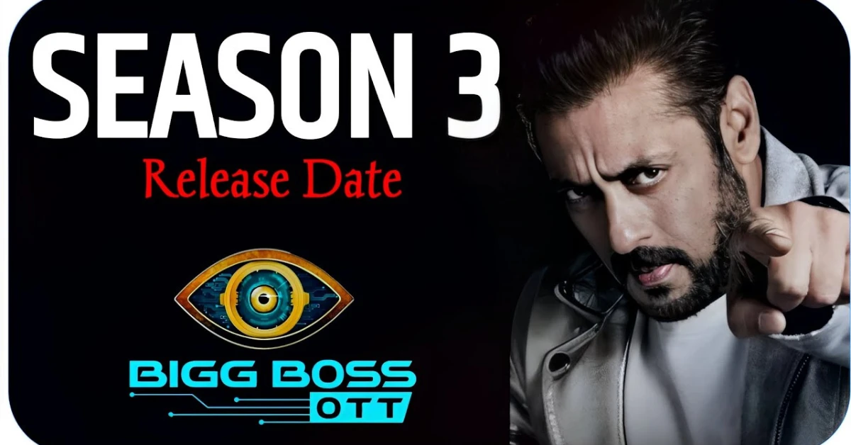 Bigg Boss OTT Season 3 Release Date Out