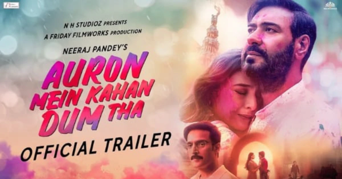 Auron Mein Kahan Dum Tha Trailer Released