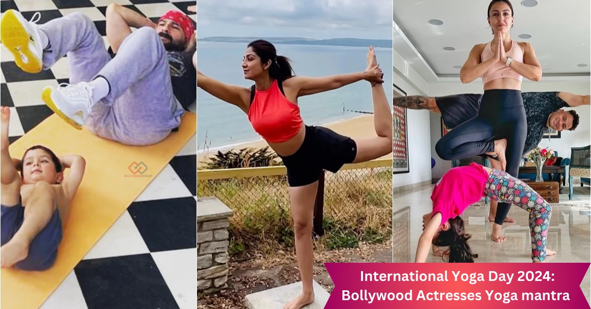 International Yoga Day 2024: Bollywood Actresses Yoga mantra