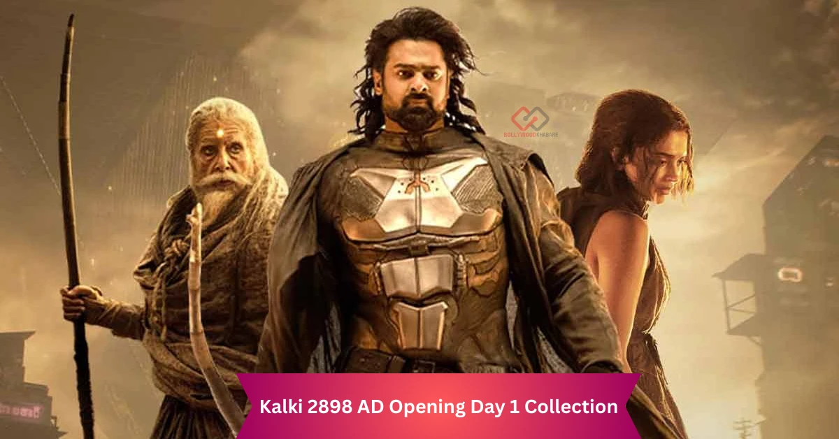 Kalki 2898 AD Opening Day 1 Collection