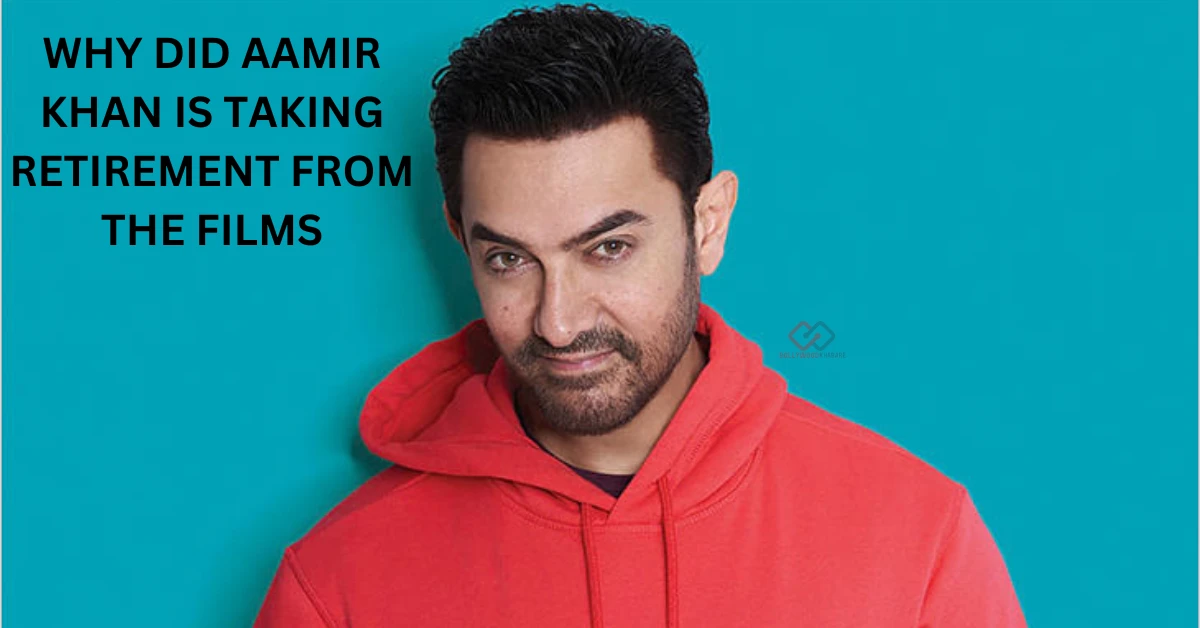 Aamir Khan is Going to Take Retirement From the Films