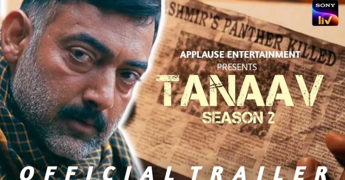 Tanaav 2 Trailer Released