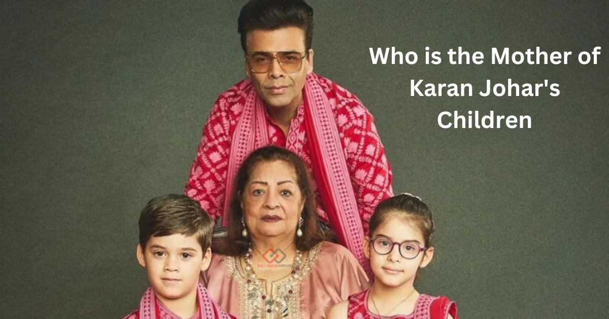 Karan Johar on daughter Roohi's mother