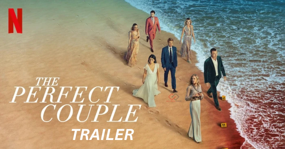 The Perfect Couple Trailer Released