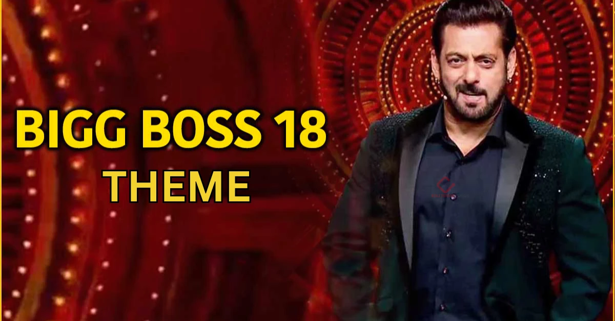 All About Bigg Boss 18