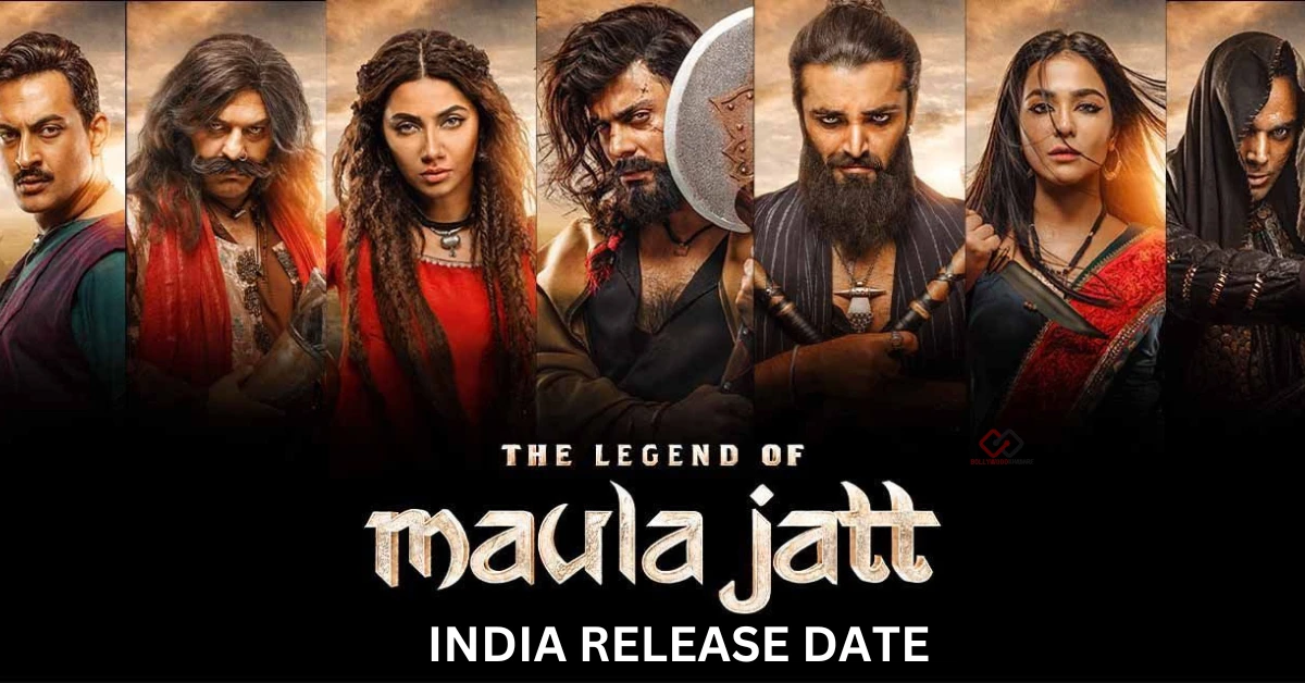 Legend of Maula Jatt India Release Date