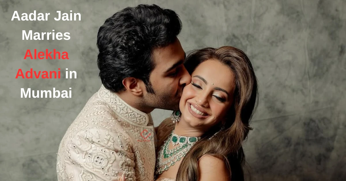 Aadar Jain Marries Alekha Advani in Mumbai