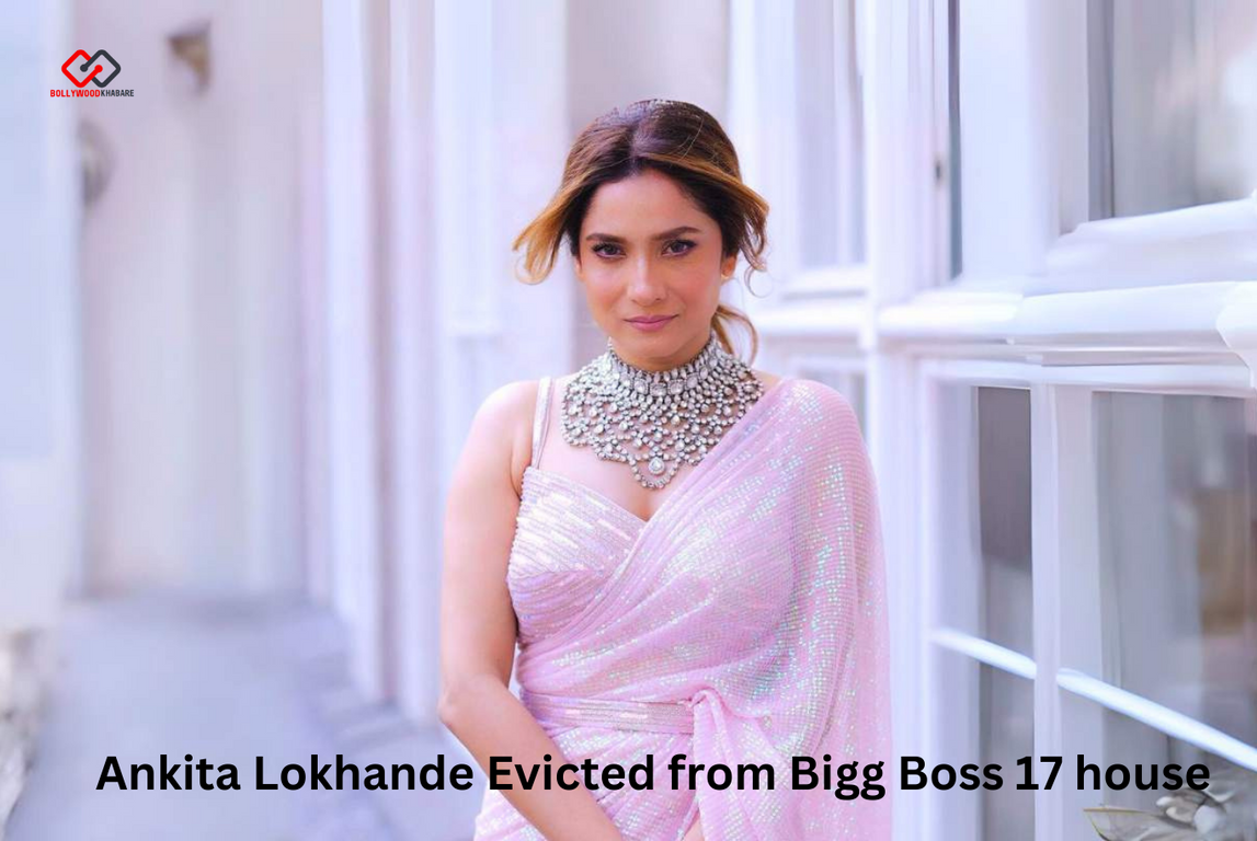 Ankita Lokhande Evicted from Bigg Boss 17 House