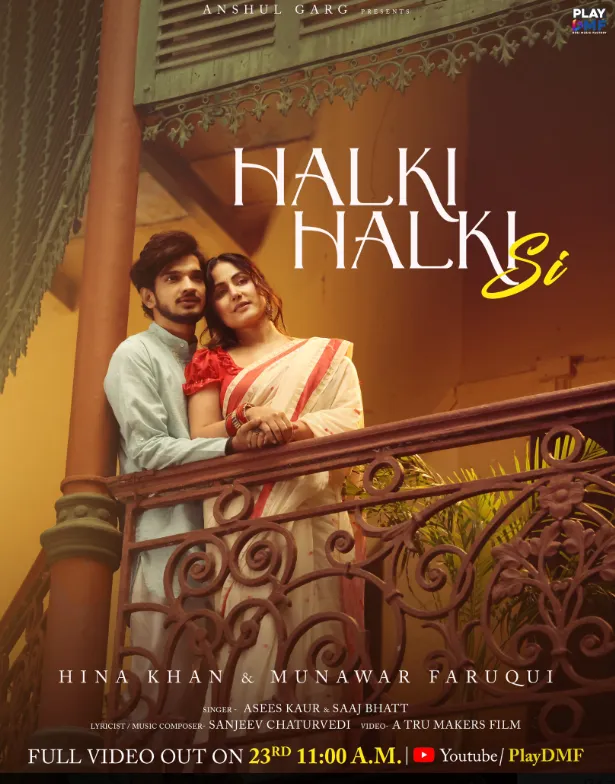 Halki Halki si Poster